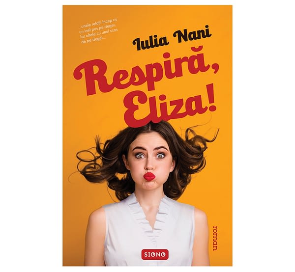 Respiră, Eliza! - Iulia Nani (SIONO Editura)