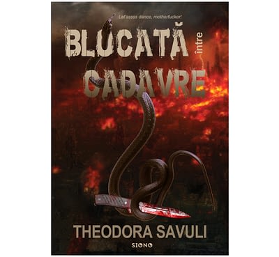 Blocată între cadavre - Theodora SAVULI (SIONO Editura)