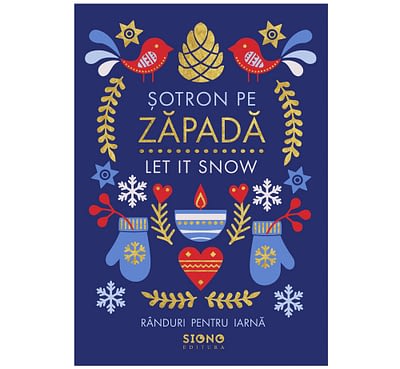 Șotron pe zăpadă - Let it Snow (SIONO Editura)