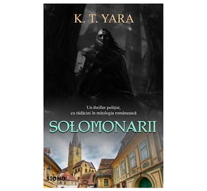 Solomonarii - K. T. Yara (SIONO Editura)